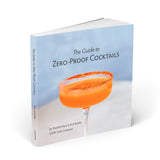 The Guide To Zero-Proof Cocktails Book